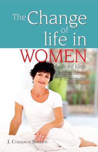 Stock image for THE CHANGE OF LIFE IN WOMEN for sale by Books in my Basket