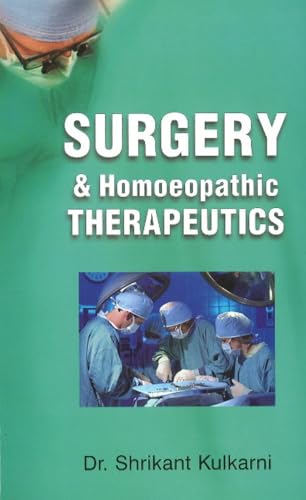 Stock image for Surgery & Homoeopathic Therapeutics for sale by Kennys Bookstore