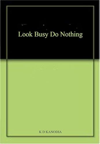 Stock image for Look Busy do Nothing for sale by Books Puddle