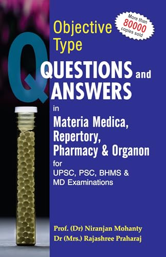 9788131902431: OBJECTIVE TYPE QUESTION AND ANSWER IN MATERIA MEDICA REPERTORY PHARMACY & ORGANON FOR UPSC, PSC, BHM