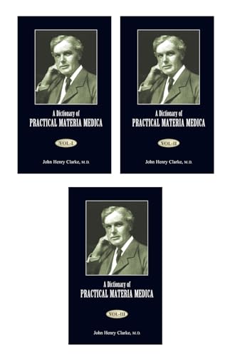 Beispielbild fr By John Henry Clarke A Dictionary of Practical Materia Medica [3 Volume Set](1 Lrg) [Hardcover] zum Verkauf von BooksRun
