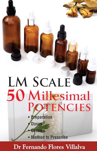 Stock image for LM Scale 50 Millesimal Potencies for sale by Majestic Books