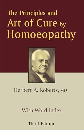 Stock image for The Principles & Art of Cure by Homoeopathy: A Modern Textbook with Word Index: 3rd Edition for sale by WorldofBooks