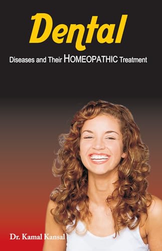 9788131902851: Dental Disease and Their Homeopathic Treatment