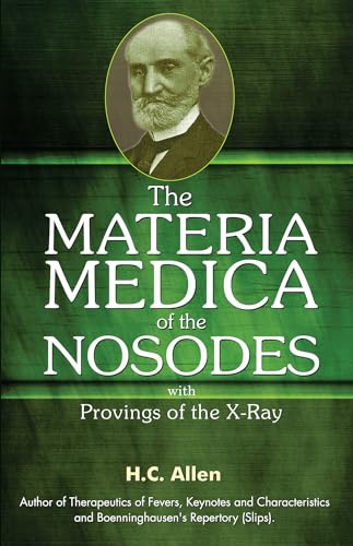 9788131902868: Materia Medica of the Nosodes: with Provings of the X-Ray