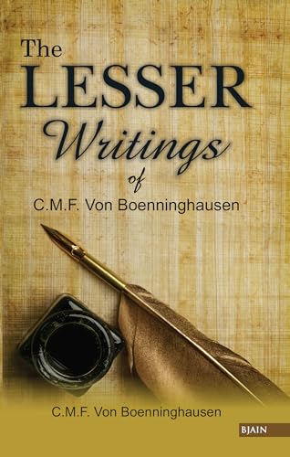 The Lesser Writings of C.M.F. von Boenninghausen