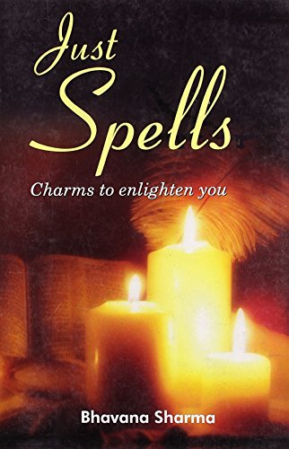 Stock image for Just Spells: Charms to Enlighten You for sale by GF Books, Inc.