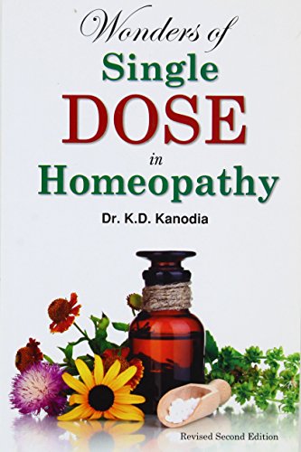 9788131903087: Wonders of a Single Dose in Homeopathy: Revised 2nd Edition