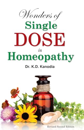Stock image for Wonders Of A Single Dose In Homoeopathy: 2nd Edition for sale by GF Books, Inc.