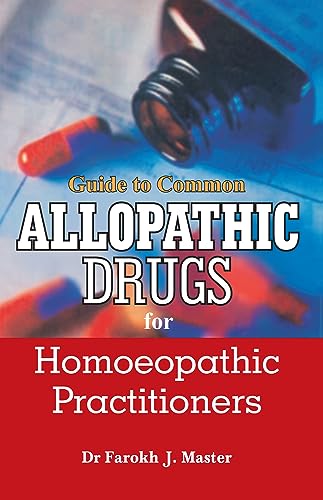Beispielbild fr Guide to Common Allopathic Drugs for Homoeopathic Practitioners zum Verkauf von Books Puddle