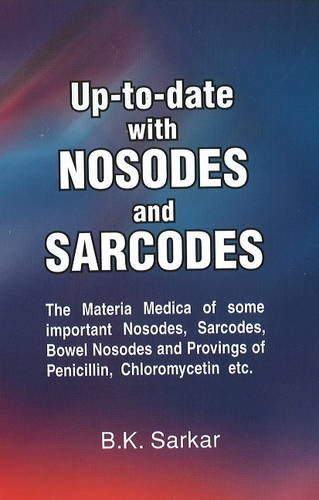 Imagen de archivo de Up-to-date With Nosodes and Sarcodes a la venta por Revaluation Books