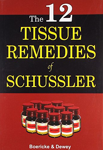 Stock image for The Twelve Tissue Remedies of Schnssler for sale by New Legacy Books