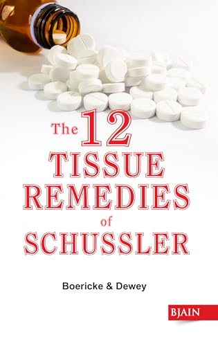 Stock image for The Twelve Tissue Remedies of Schnssler for sale by Front Cover Books