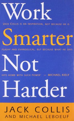 Beispielbild fr Work Smarter Not Harder zum Verkauf von WeBuyBooks