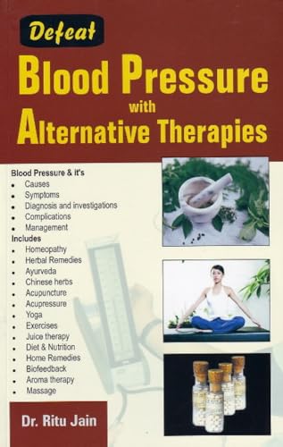 9788131903360: Defeat Blood Pressure with Alternative Therapies