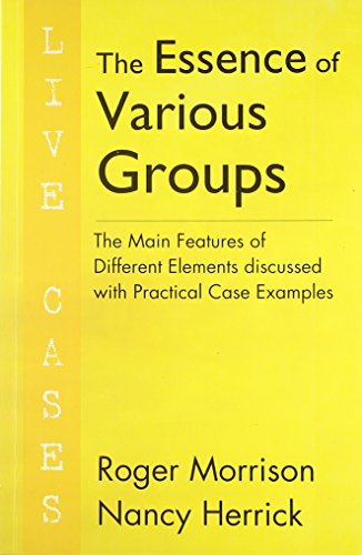 9788131903629: The Essence of Various Groups [Mar 01, 2010] Roger Morrison