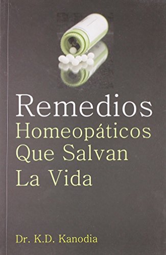 Stock image for Remedios Homeop??ukp??Ticos Que Salvan La Vida for sale by Books Puddle