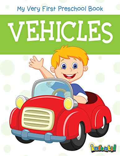 Stock image for Vehicles (My Very First Preschool Book) for sale by WorldofBooks