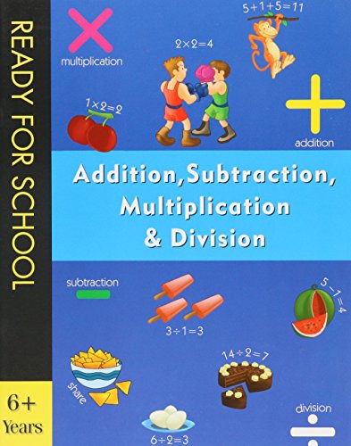 9788131904961: Addition, Subtraction, Multiplication & Division (Ready for School)