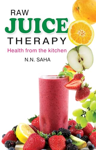 9788131905012: Raw Juice Therapy: Health From the Kitchen