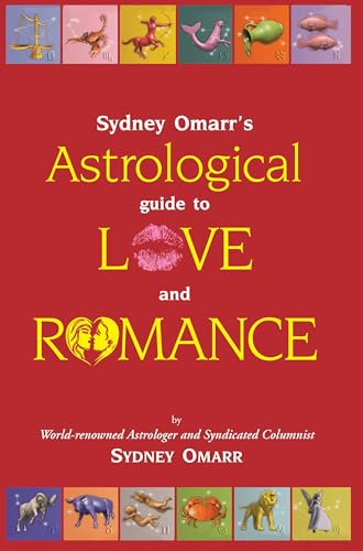 Sydney Omarr`s Astrological Guide to Love and Romance