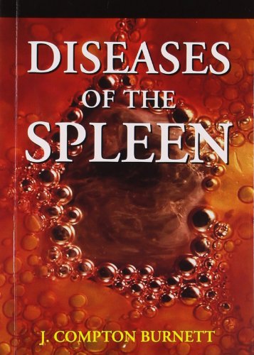 Stock image for DISEASES OF THE SPLEEN AND THEIR REMEDIES CLINICALLY ILLUSTRATED for sale by Books in my Basket