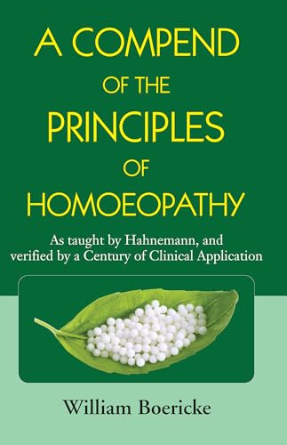 Stock image for A COMPEND OF THE PRINCIPLES OF HOMOEOPATHY for sale by Books in my Basket