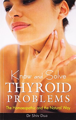 9788131906200: Know & Solve Thyroid Problems