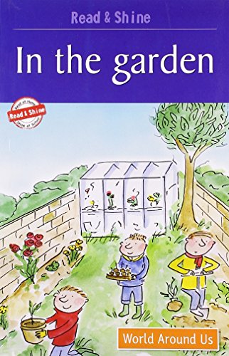 9788131906323: In The Garden - Read & Shine (Read And Shine: Graded Readers)