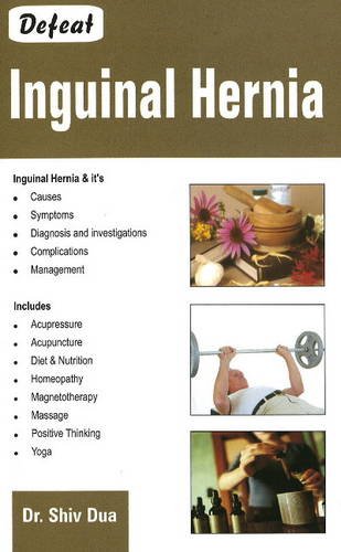 9788131906743: Defeat Inguinal Hernia