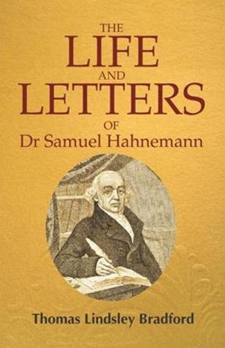 Stock image for The Life And Letters Of Dr. Samuel Hahnemann: 1 for sale by GF Books, Inc.