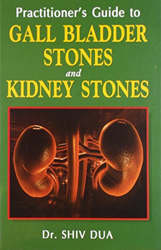 Stock image for Practitioner*s Guide to Gall Bladder Stones & Kidney Stones for sale by dsmbooks