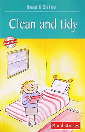 Stock image for Clean And Tidy - Read & Shine (Read And Shine: Moral Readers) for sale by Books Unplugged