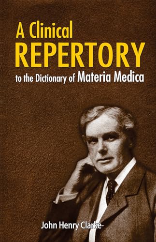 Beispielbild fr Clinical Repertory to the Dictonary of Materia Medica zum Verkauf von medimops