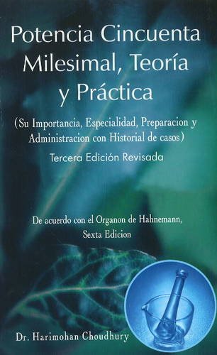 Stock image for Potencia Cincuenta Milesimal En Teoria Y Practica for sale by Books Puddle