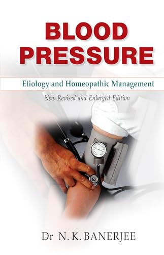 Beispielbild fr BLOOD PRESSURE ETIOLOGY and HOMEOPATHIC MANAGEMENT zum Verkauf von Books in my Basket