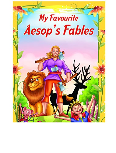 MY FAVOURITE AESOP'S FABLES