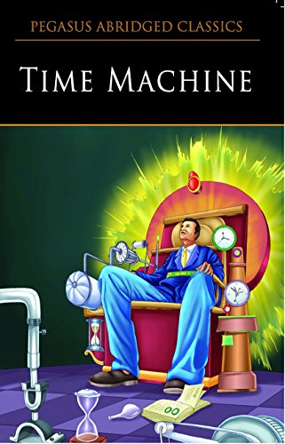 9788131914588: The Time Machine: Level 8 (Pegasus Abridged Classics)