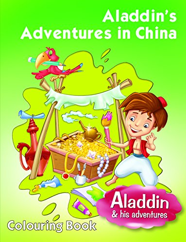 Stock image for Aladdins Adventures in China (Aladdin His Adventures Colouri) for sale by WYEMART LIMITED