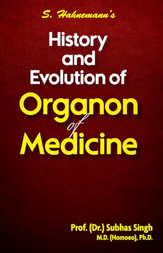 Imagen de archivo de History and Evolution of Organon of Medicine a la venta por Books Puddle