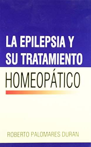 Stock image for La Epilepsia Y Su Tratamiento Homeopatico for sale by PBShop.store US