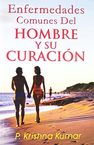 Imagen de archivo de Enfermedades Comunes Del Hombre Y Su Curacion a la venta por Books Puddle