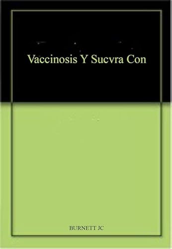 Imagen de archivo de Vaccinosis y su Cura con Thuja con Observaciones Sobre la Homeoprofilaxis a la venta por Books Puddle