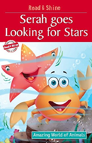 Stock image for Serah Goes Looking For Stars (Amazing World of Animals Serie) for sale by WYEMART LIMITED