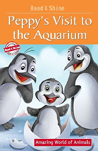 Stock image for Peppy's Visit to the Aquarium (Amazing World of Animals Serie) for sale by WYEMART LIMITED