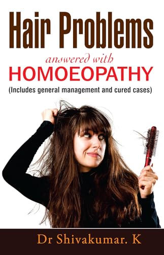 Stock image for HAIR PROBLEMS ANSWERED WITH HOMOEOPATHY for sale by Books in my Basket