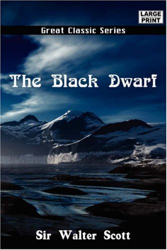 The Black Dwarf (9788132002369) by Scott, Walter, Sir