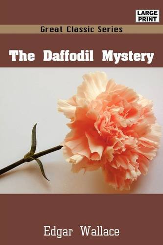 The Daffodil Mystery (9788132003120) by Wallace, Edgar