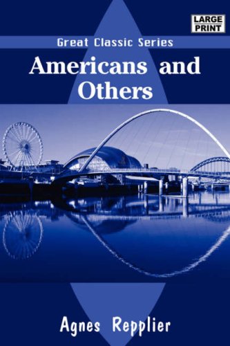 Americans and Others (9788132003946) by Repplier, Agnes