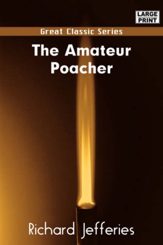 Imagen de archivo de The Amateur Poacher a la venta por HPB-Ruby